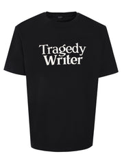 TRAGEDY WRITER BASIC TEE